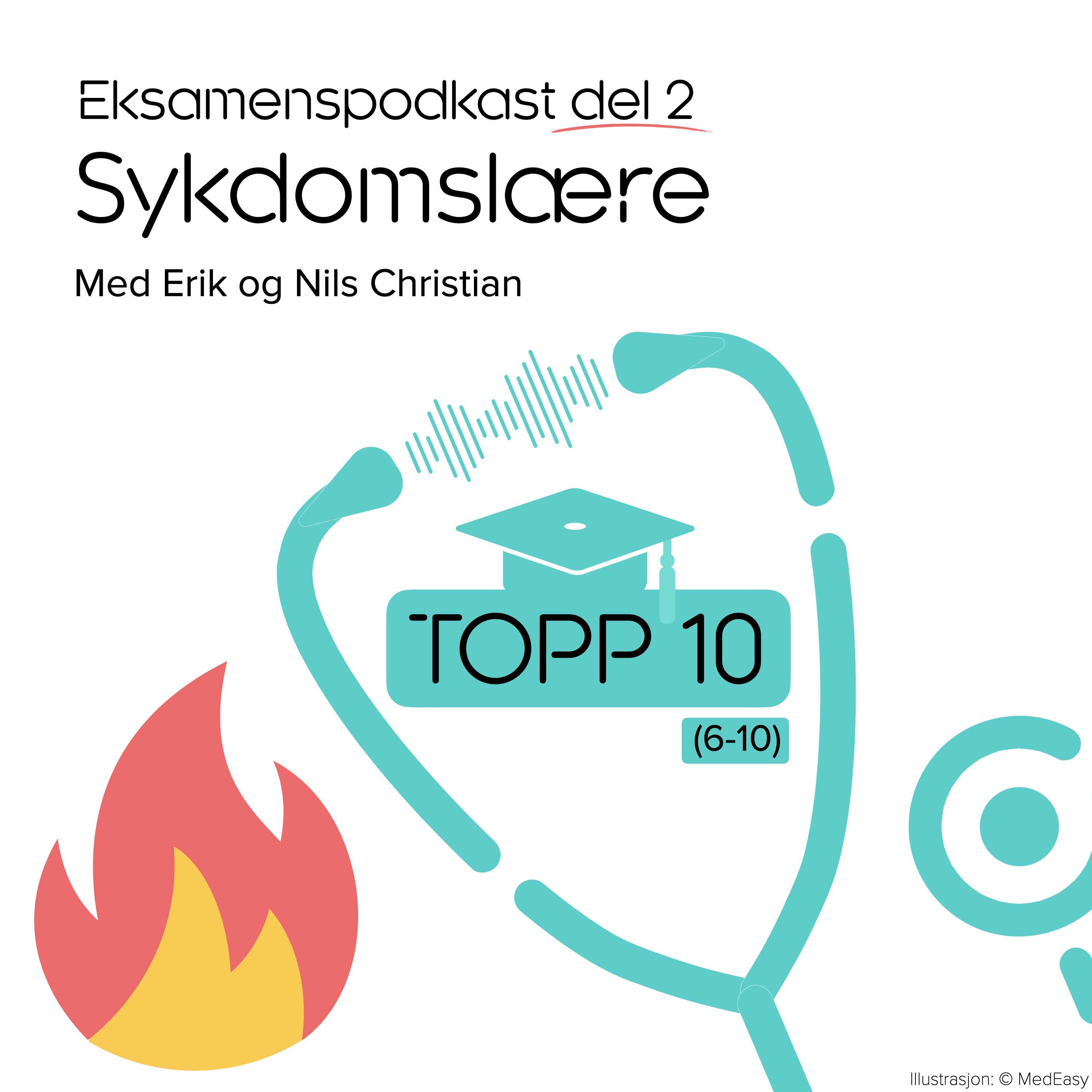 Eksamenspod sykdomslære del 2
